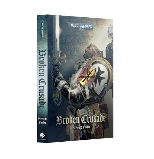 Novel: Black Templars: Broken Crusade (Paperback)