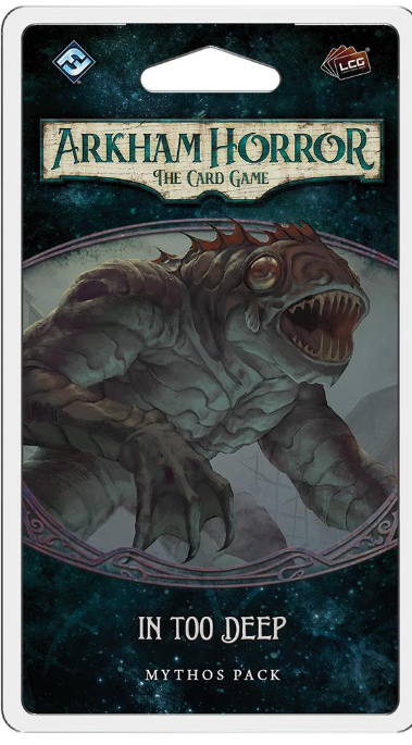 Arkham Horror LCG: In to Deep