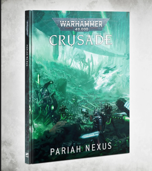 Warhammer 40k - Crusade - Pariah Nexus