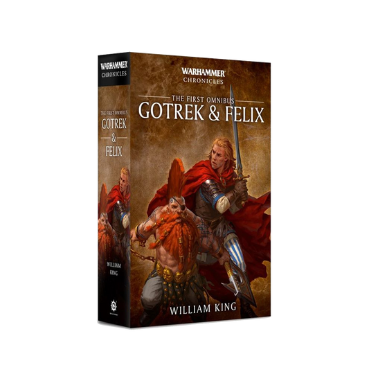 Gotrek and Felix: The First Omnibus (Paperback)