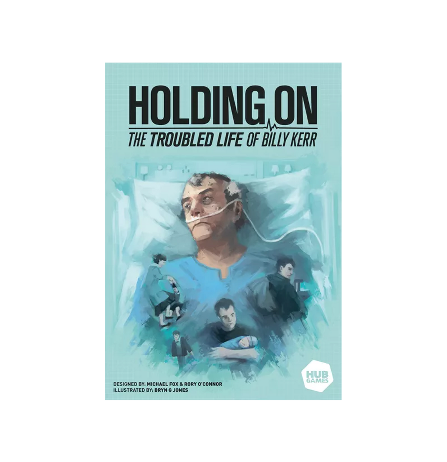 Holding On The Troubled Life of Billy Kerr