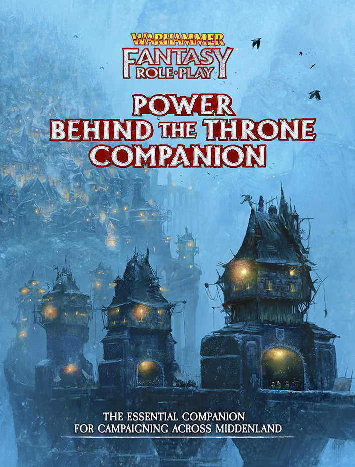 Warhammer Fantasy RPG: Enemy Within Campaign Power Behind The Throne Companion