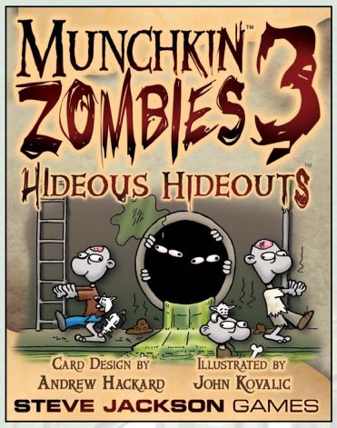 Munchkin: Munchkin Zombies 3 - Hideous Hideouts
