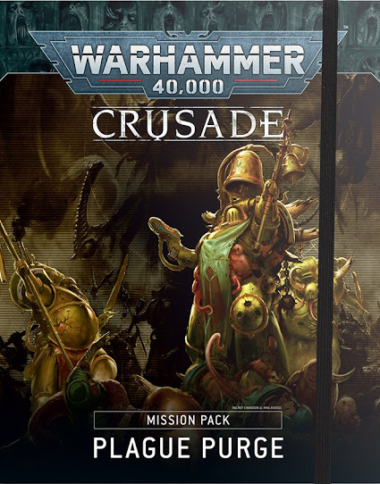 Crusade Mission Pack: Plague PurgeCrusade Mission Pack: Plague Purge