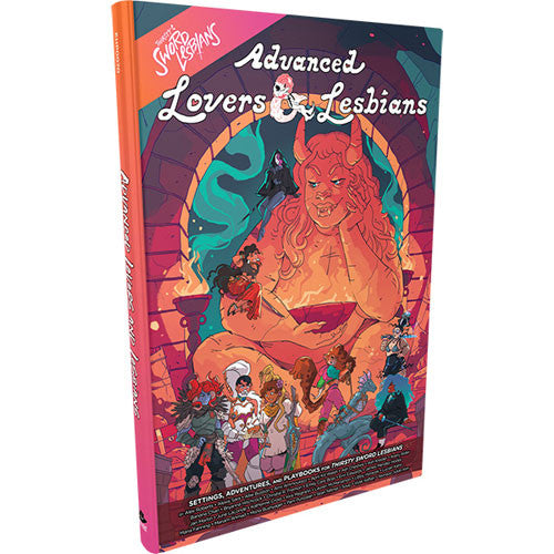 Thirsty Sword Lesbians RPG: Advanced Lovers & Lesbians Hardcover