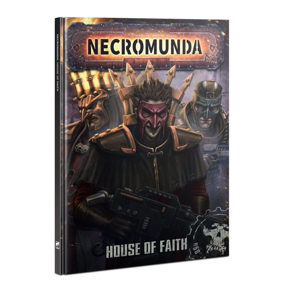 Necromunda: House of Faith (Hardback)